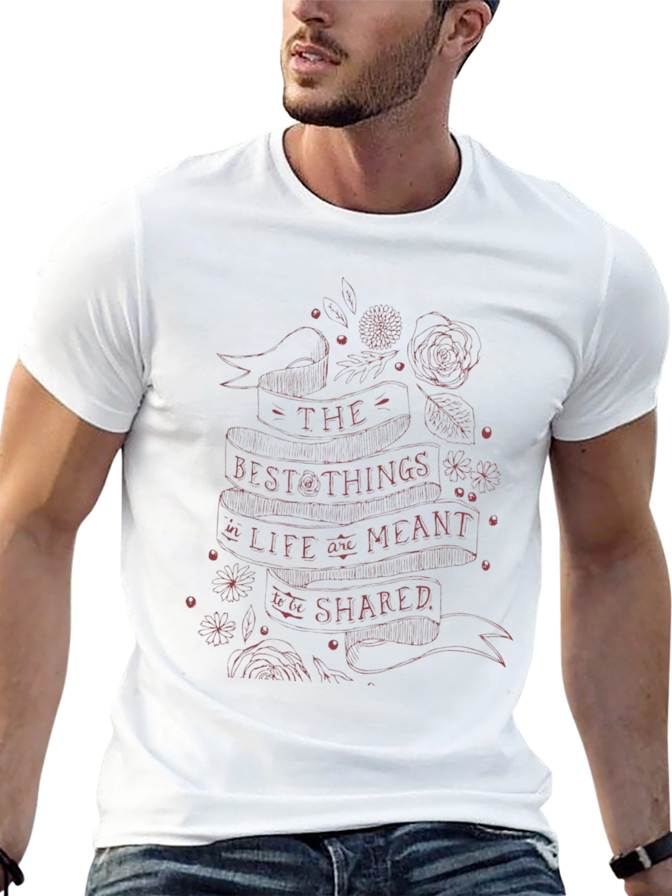 The Best Things in Life T-Shirt