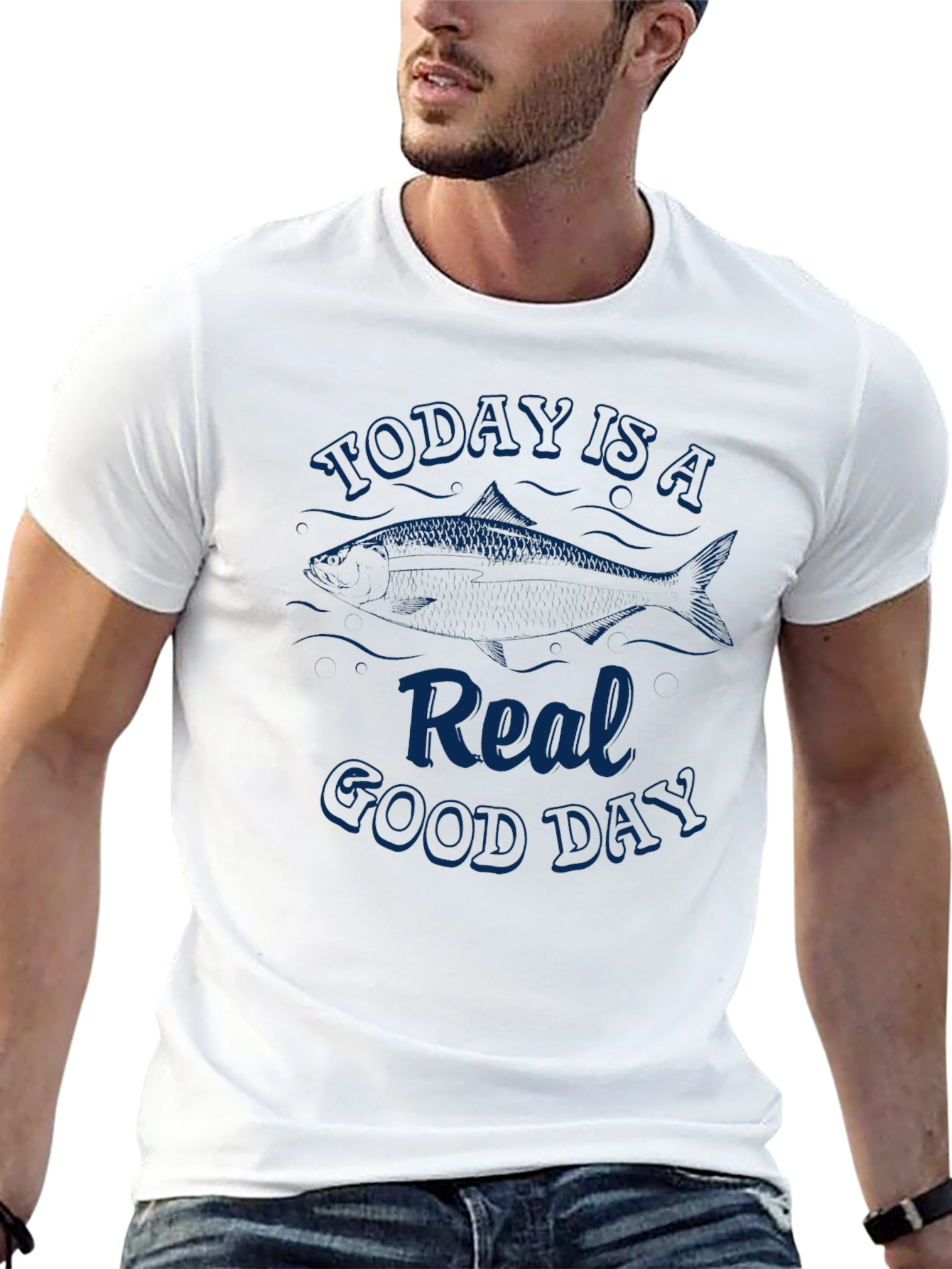 Today is a Real Good Day Fishing T-Shirt