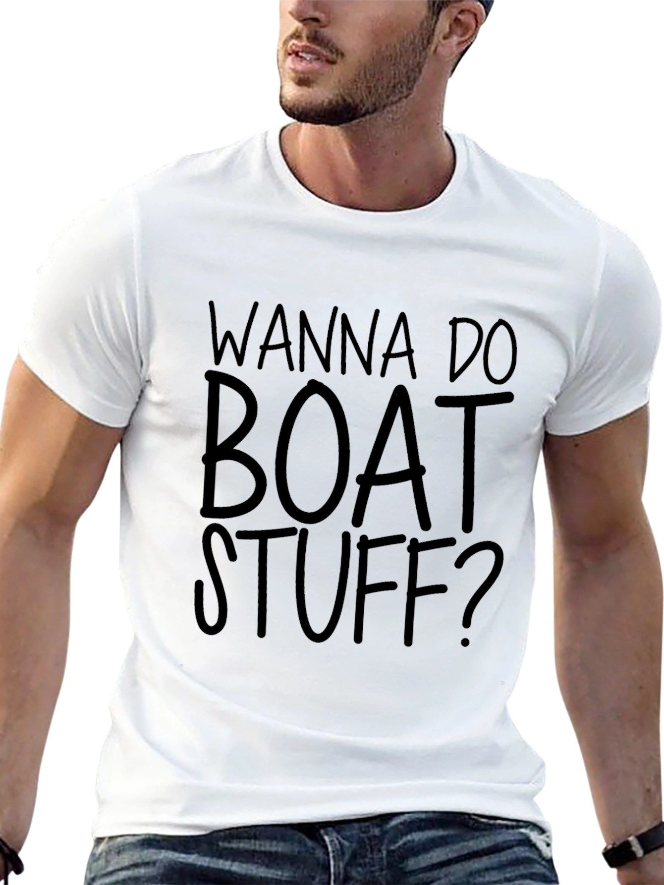 Wanna Do Boat Stuff? Graphic T-Shirt
