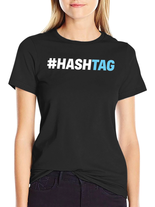 #Hashtag Graphic Tee - Trendy Crew Neck T-Shirt