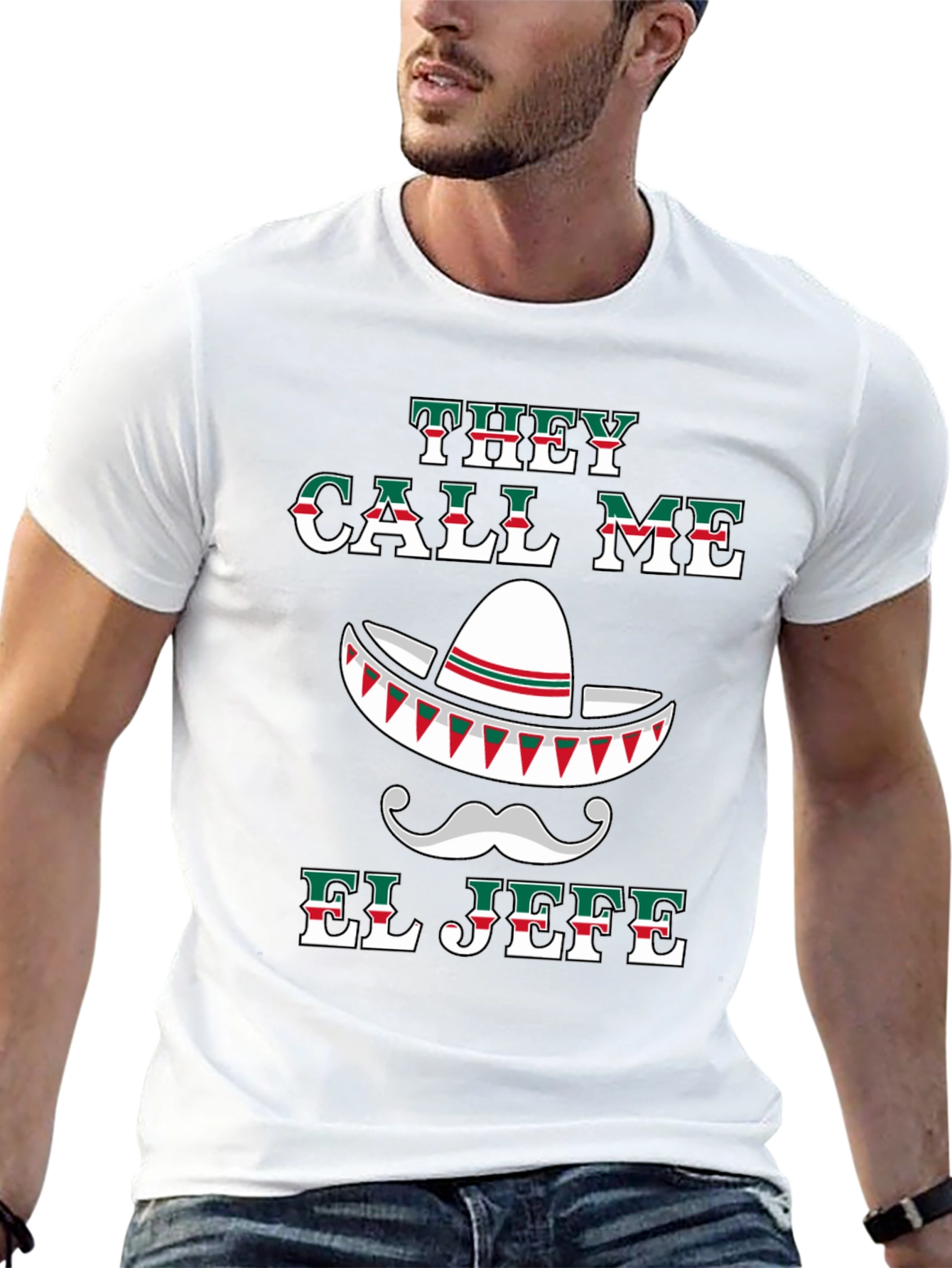 They Call Me El Jefe T-Shirt Cinco De Mayo