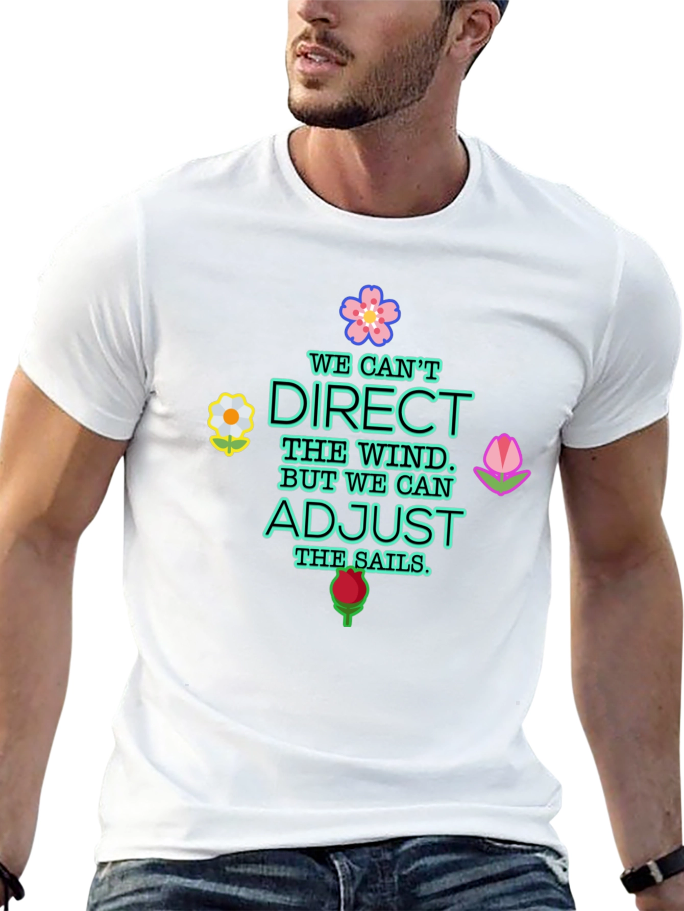 Inspirational Graphic Tee - Adjust the Sails Quote Shirt