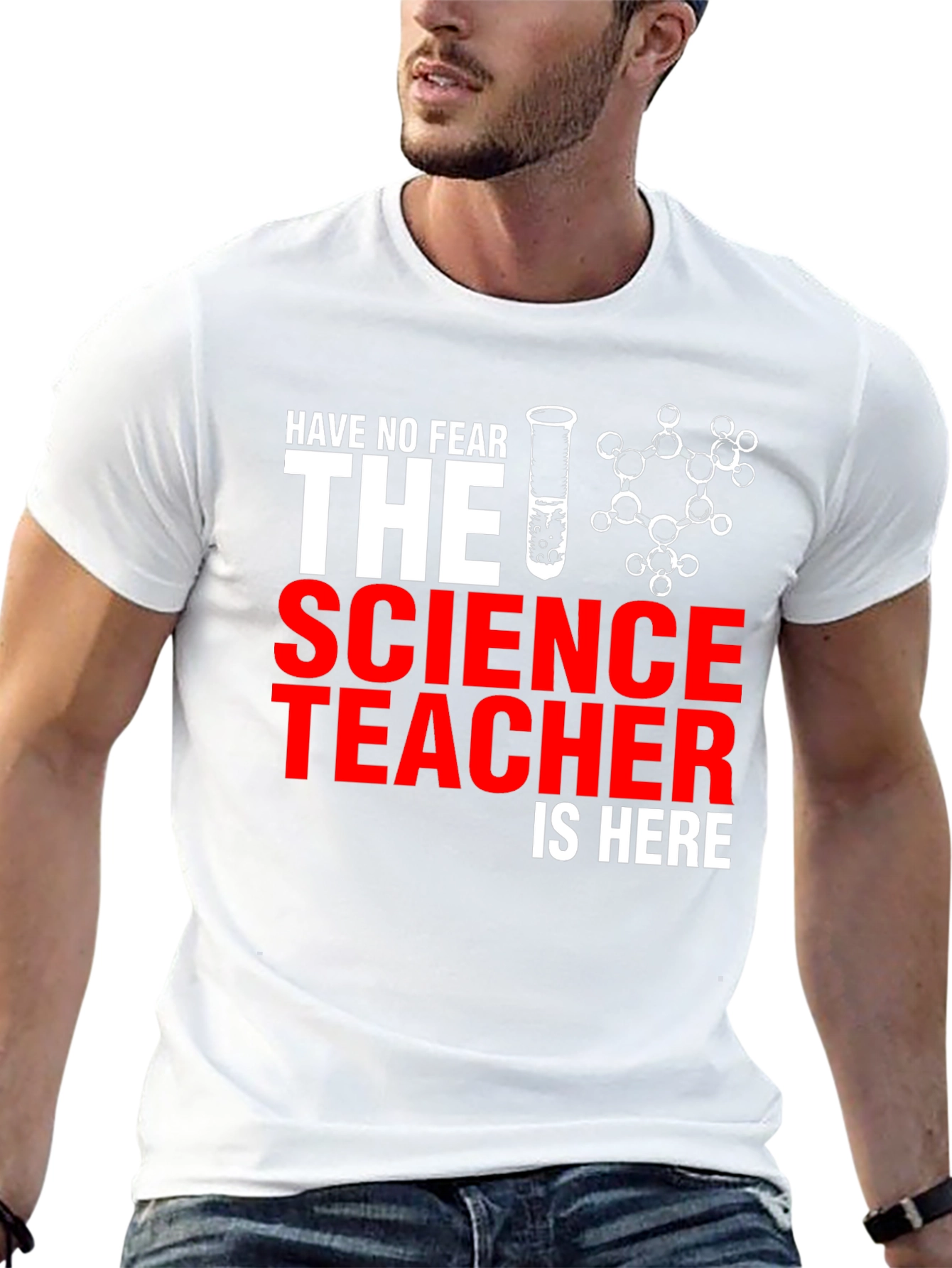 Science Teacher T-Shirt - Have No Fear