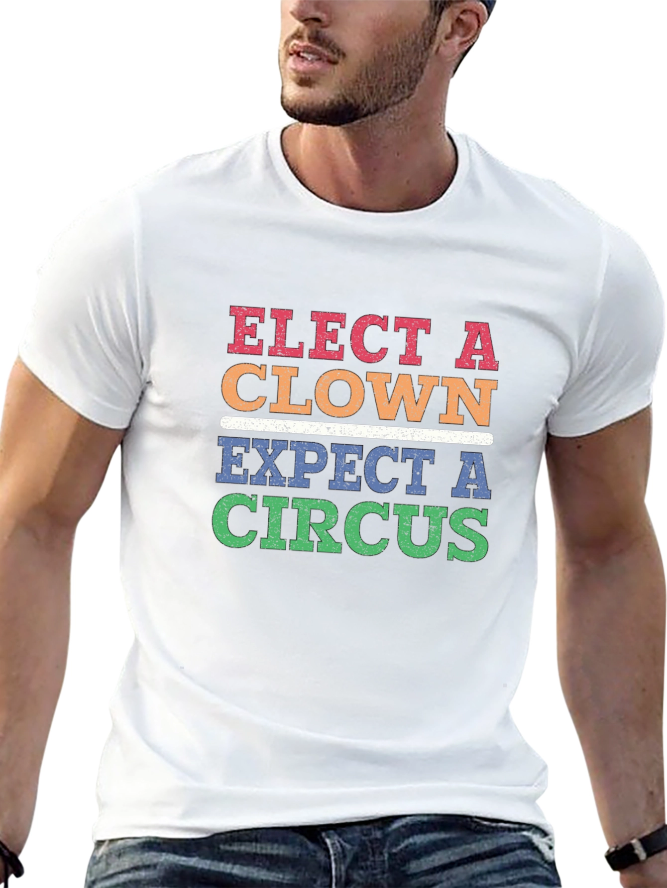 Elect A Clown Expect A Circus T-Shirt