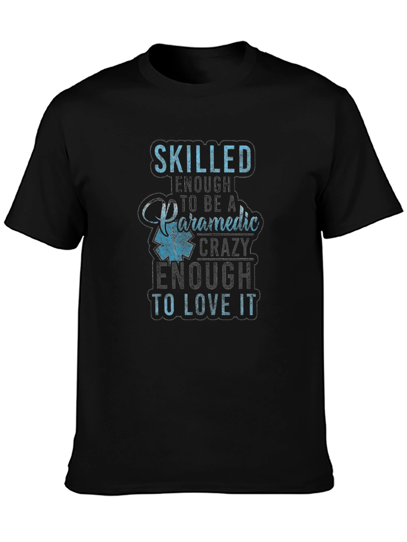 Skilled Paramedic T-Shirt