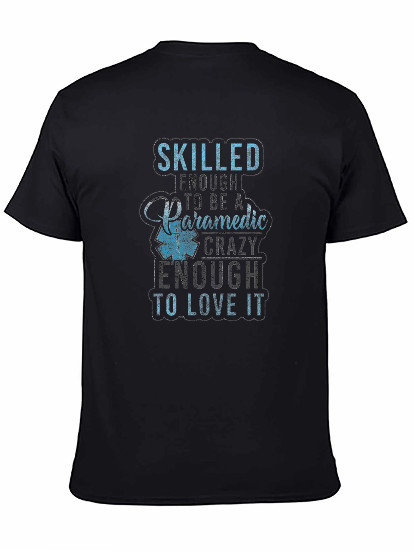 Skilled Paramedic T-Shirt