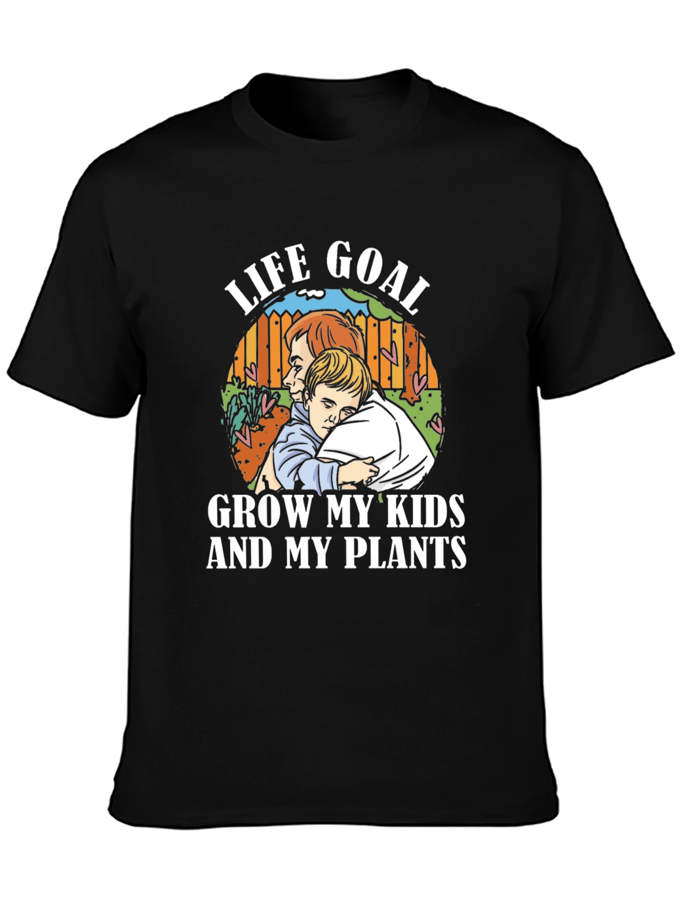 Life Goal Grow My Kids and My Plants T-Shirt
