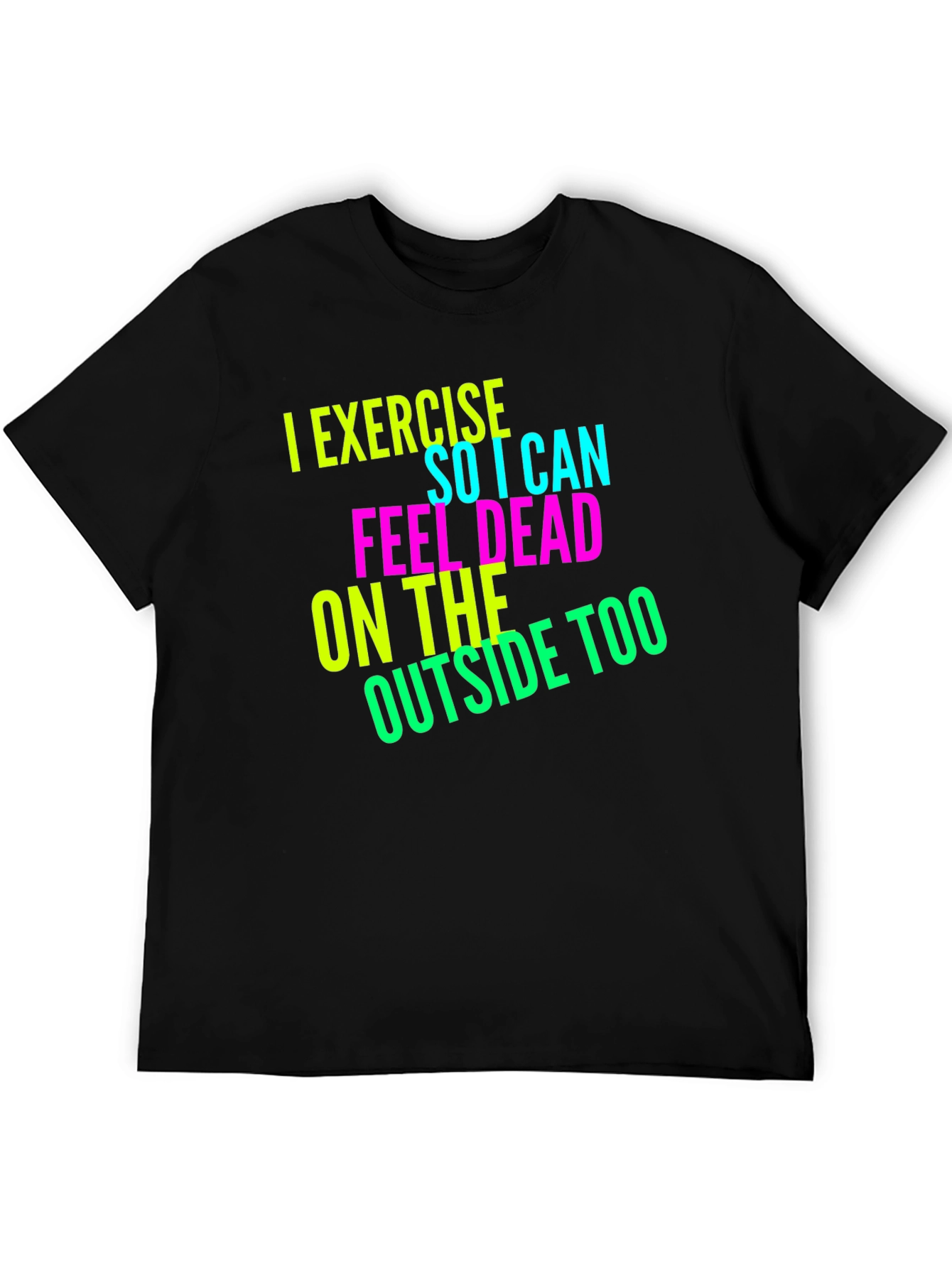 Funny Exercise Sarcastic Tee