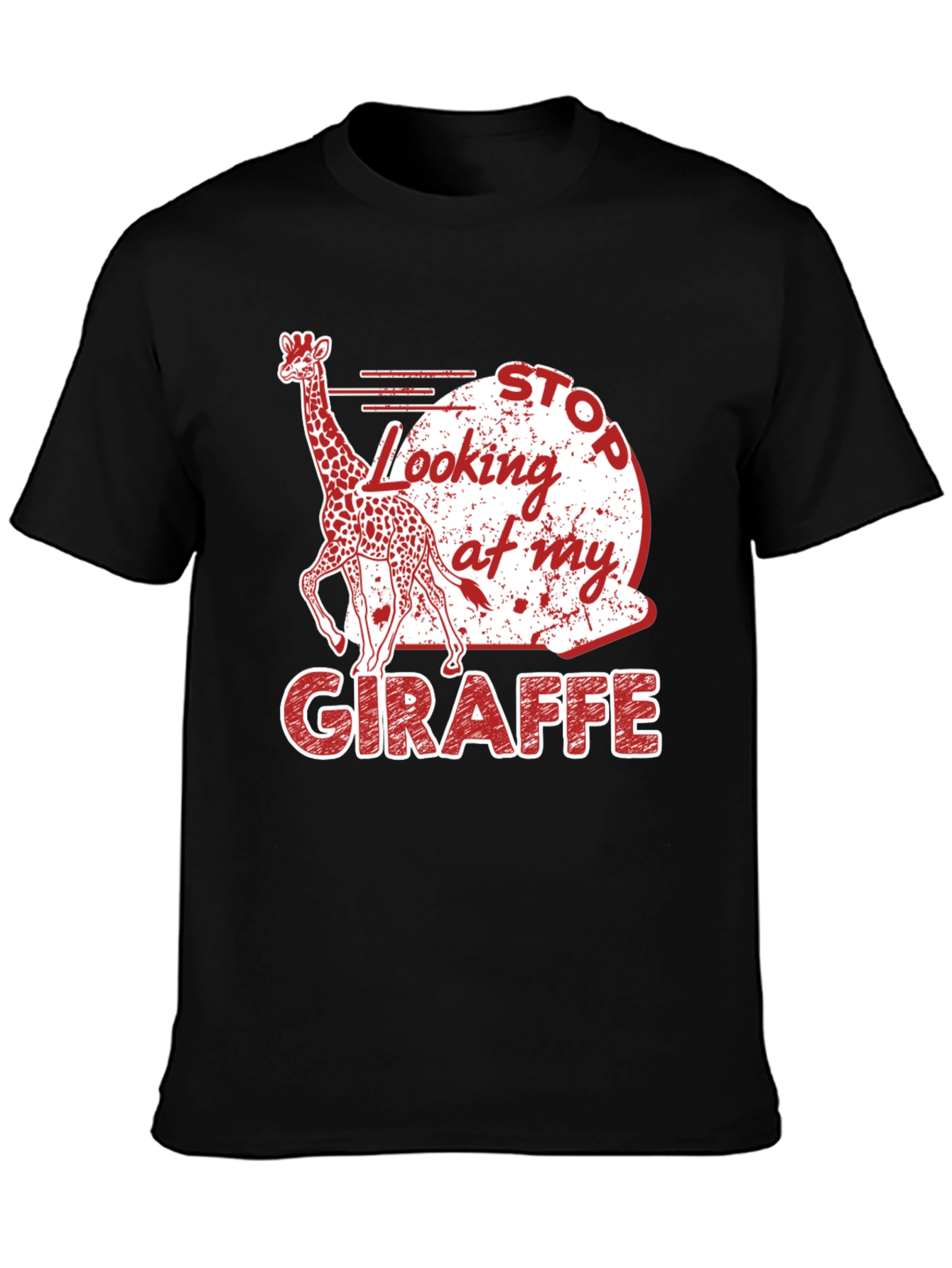 Stop Looking At My Giraffe Graphic T-Shirt