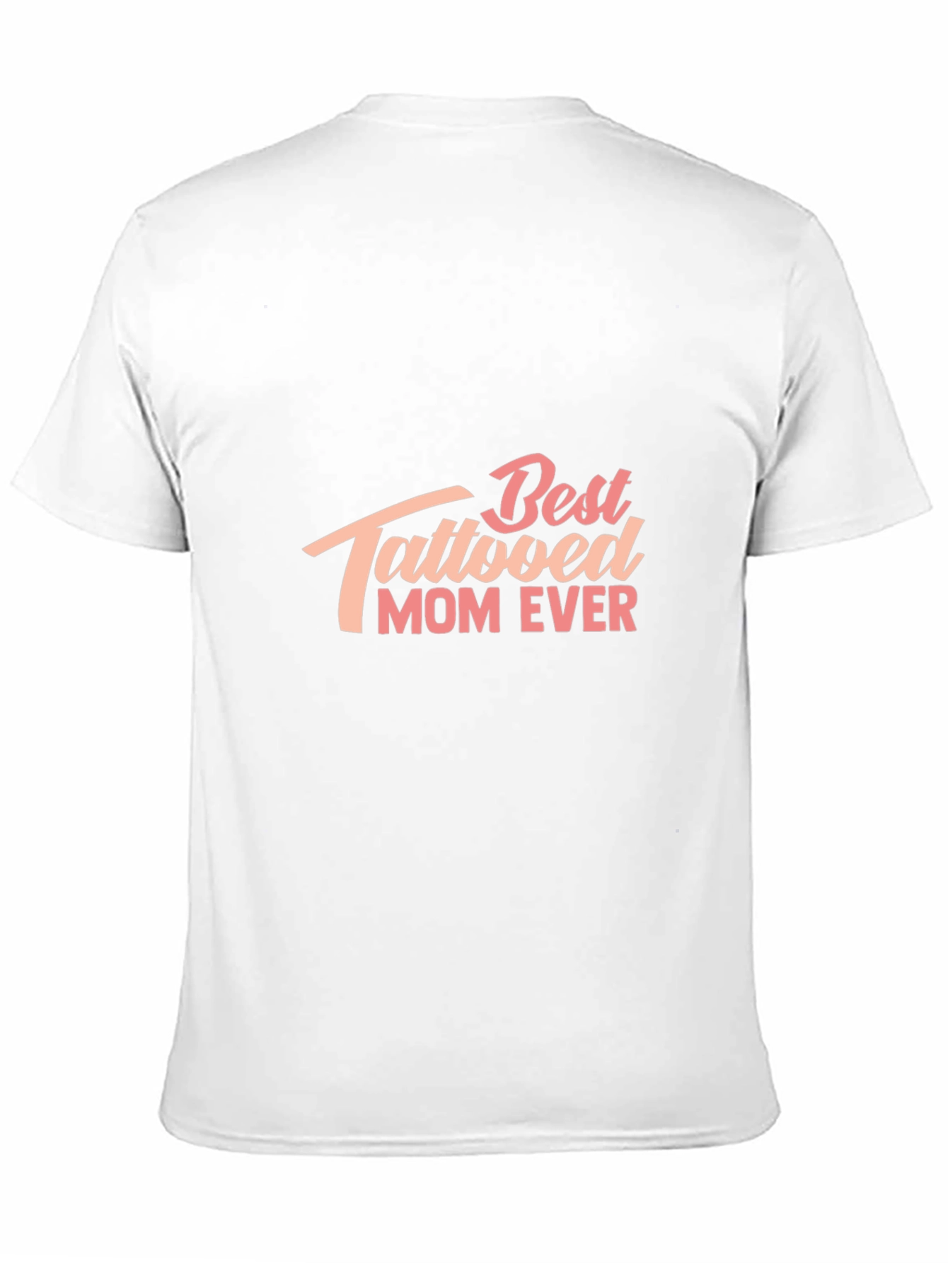 Best Tattooed Mom Ever - Graphic T-Shirt