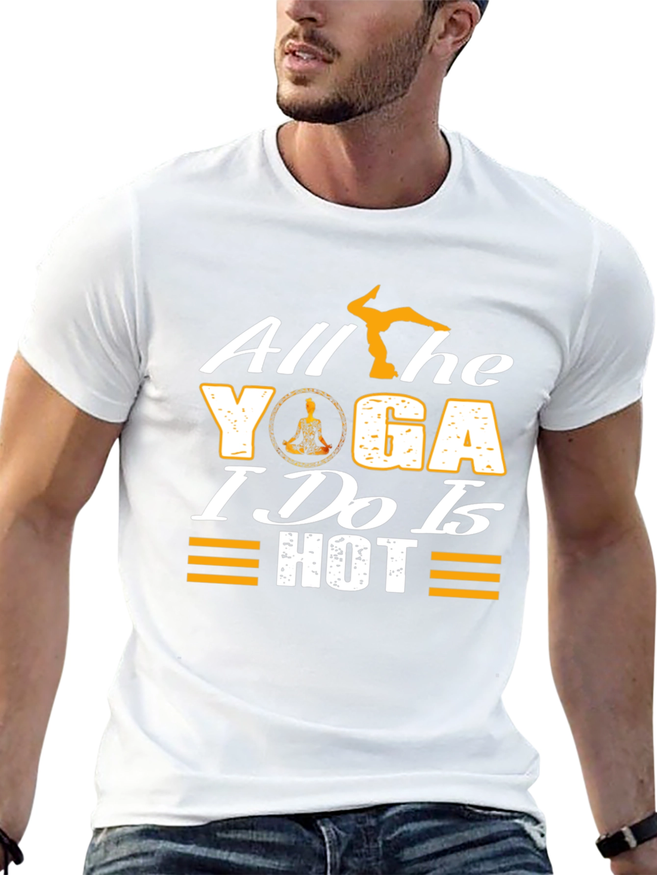 All the Yoga I Do is Hot T-Shirt