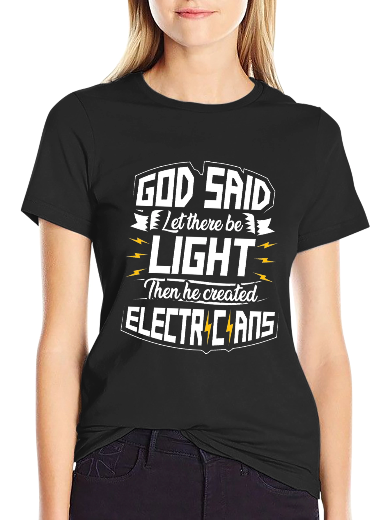 Electrician T-Shirt: God Said Let There Be Light