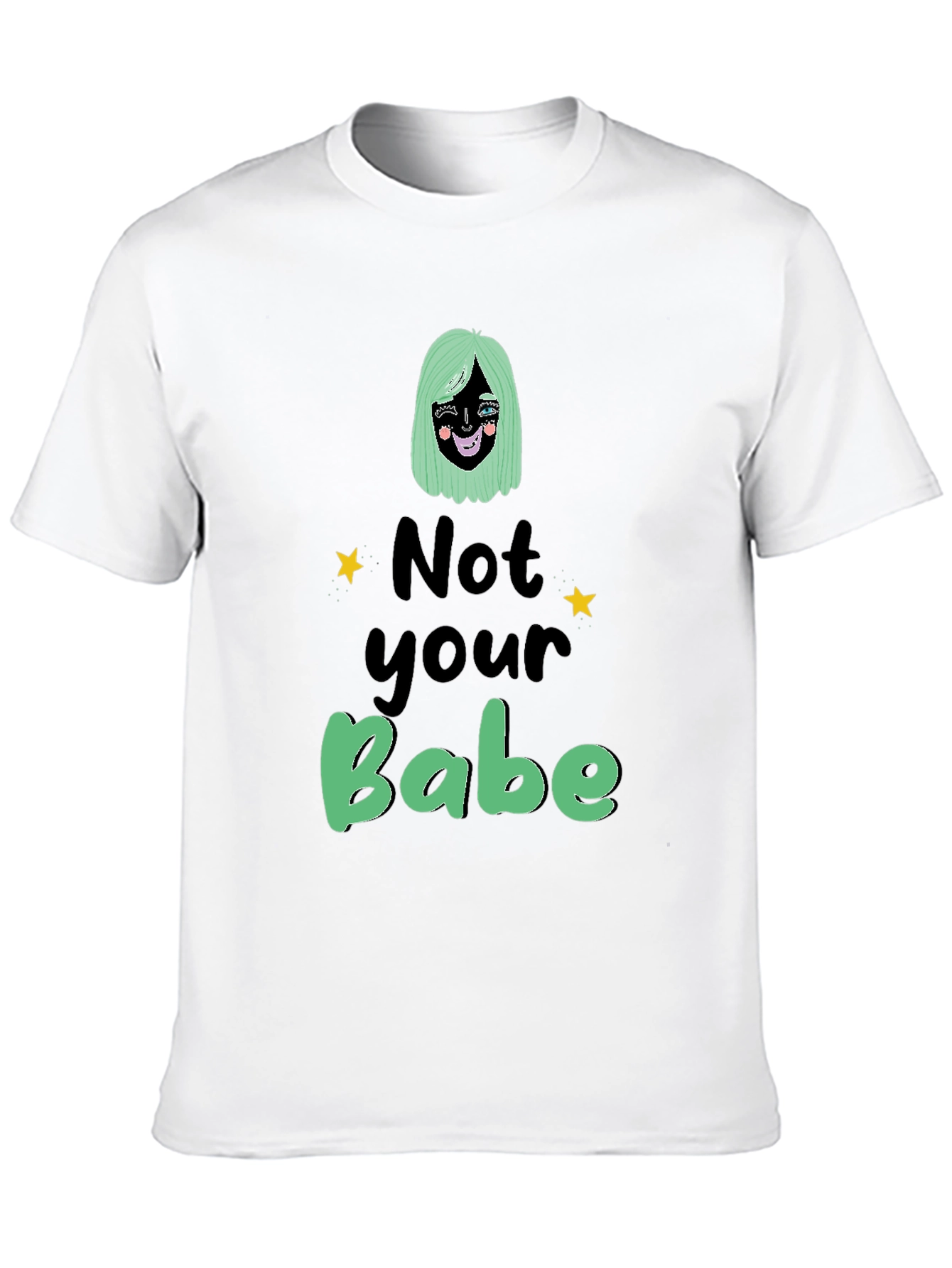 Not Your Babe Graphic T-Shirt - Black Unisex