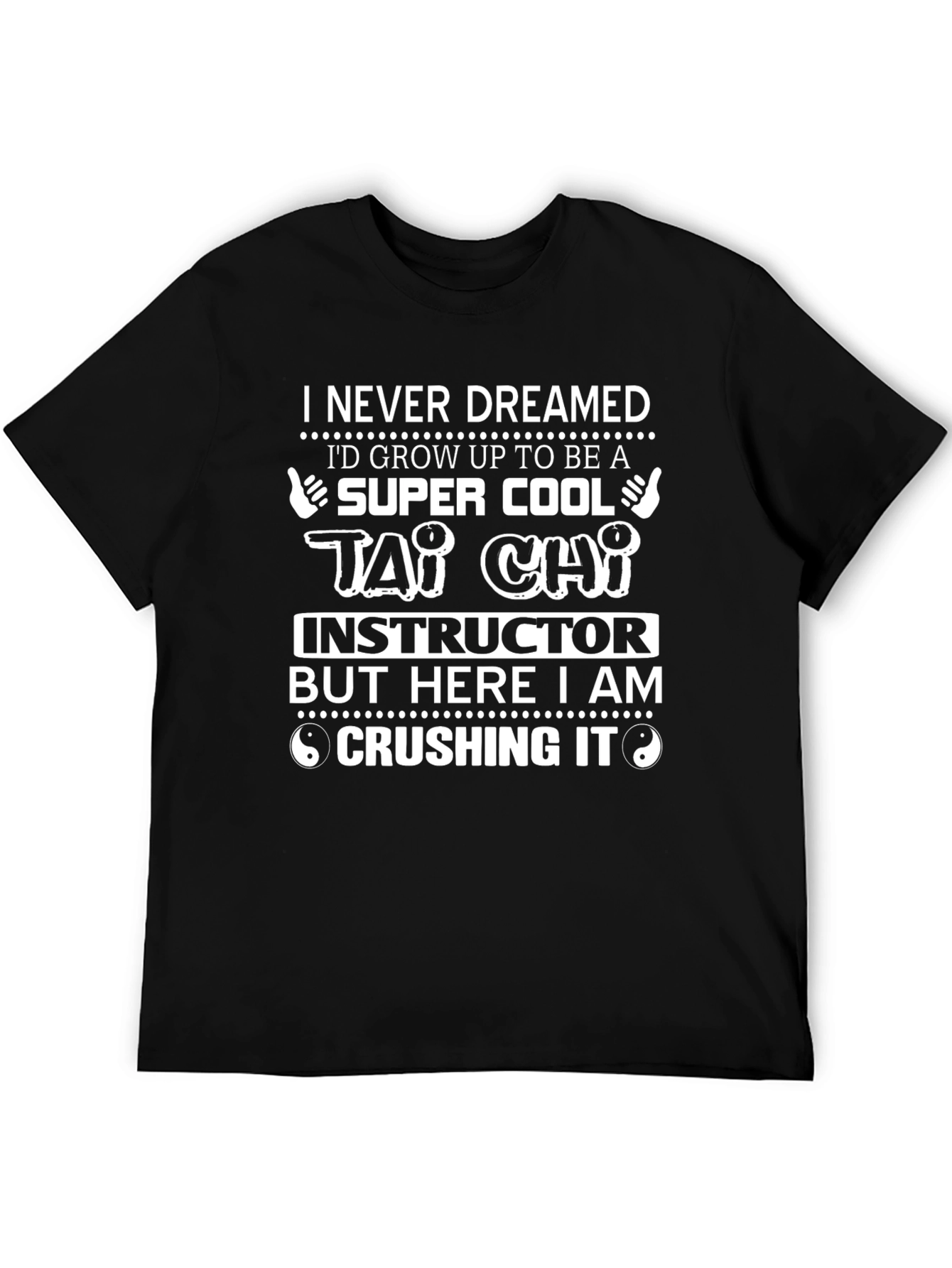 Super Cool Tai Chi Instructor T-Shirt