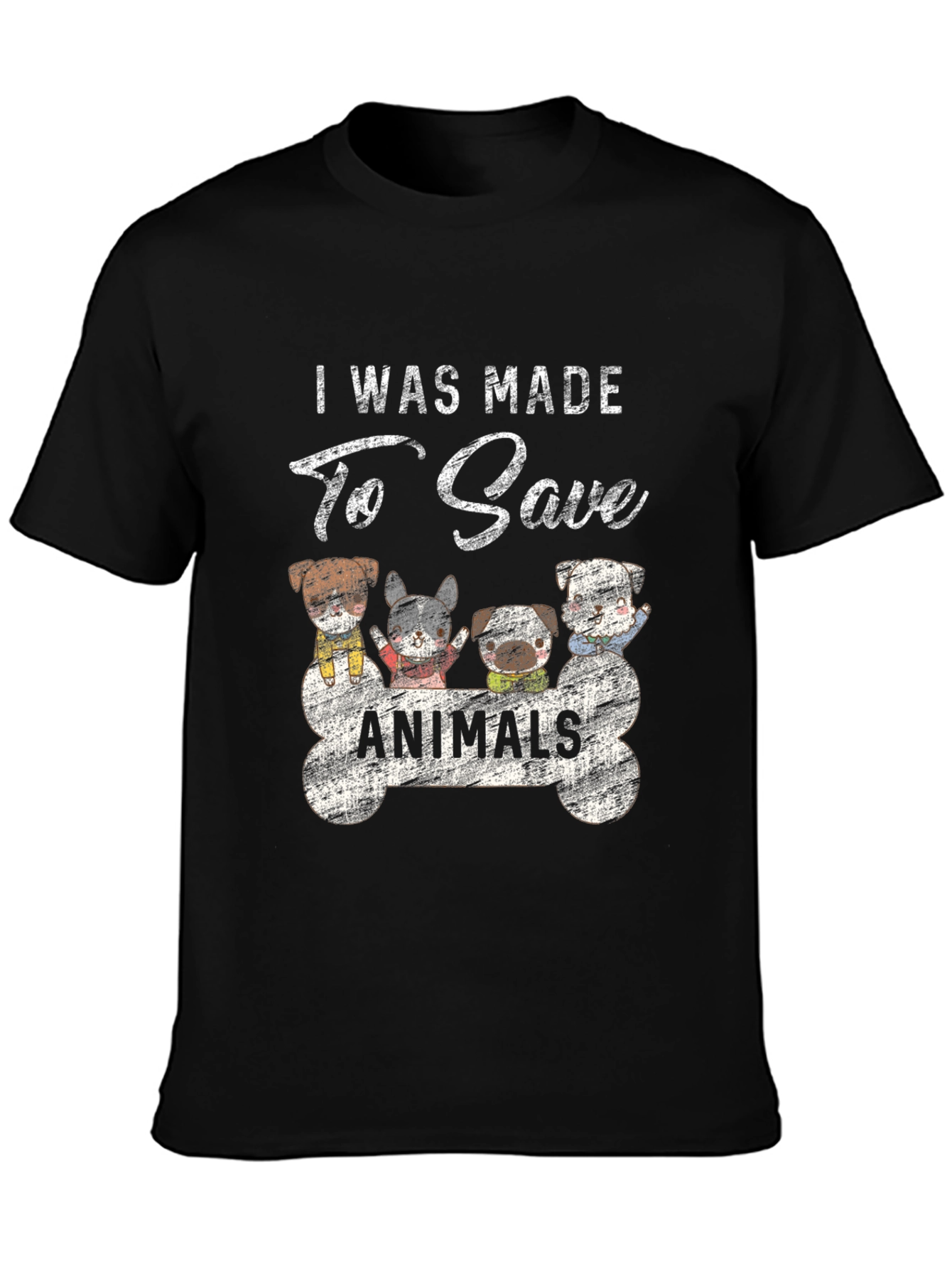 I Was Made to Save Animals T-Shirt