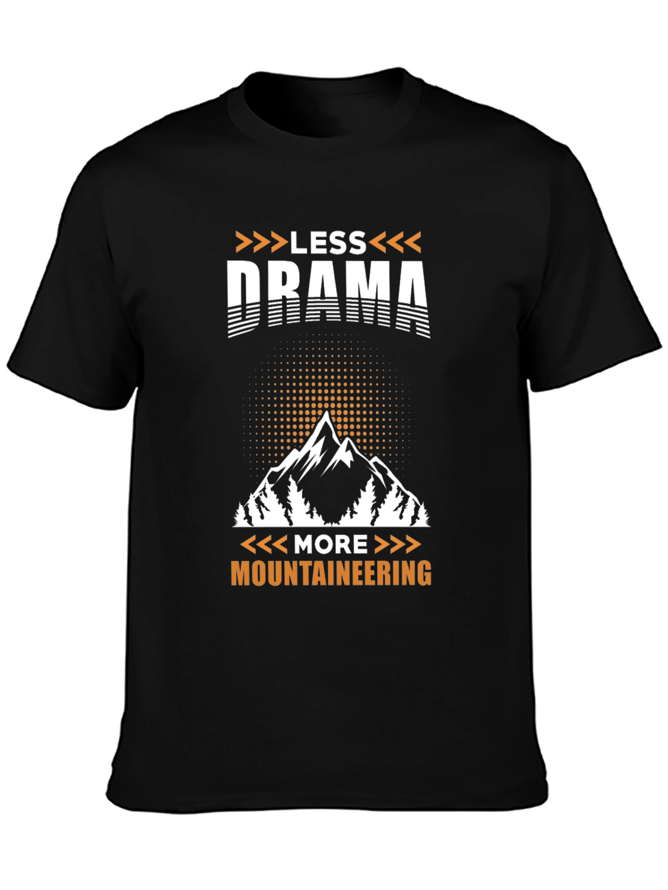 Less Drama More Mountaineering Black T-Shirt