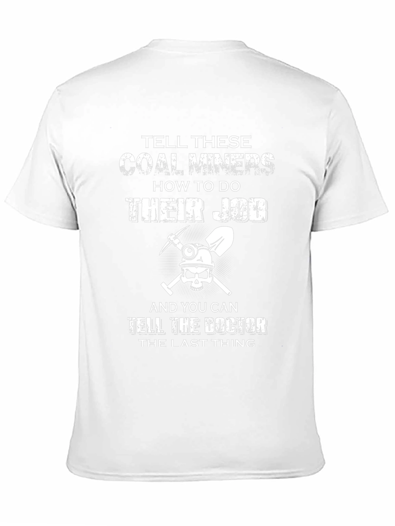 Coal Miner Graphic T-Shirt Funny Job Tee