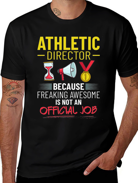 Athletic Director T-Shirt - Awesome Job!