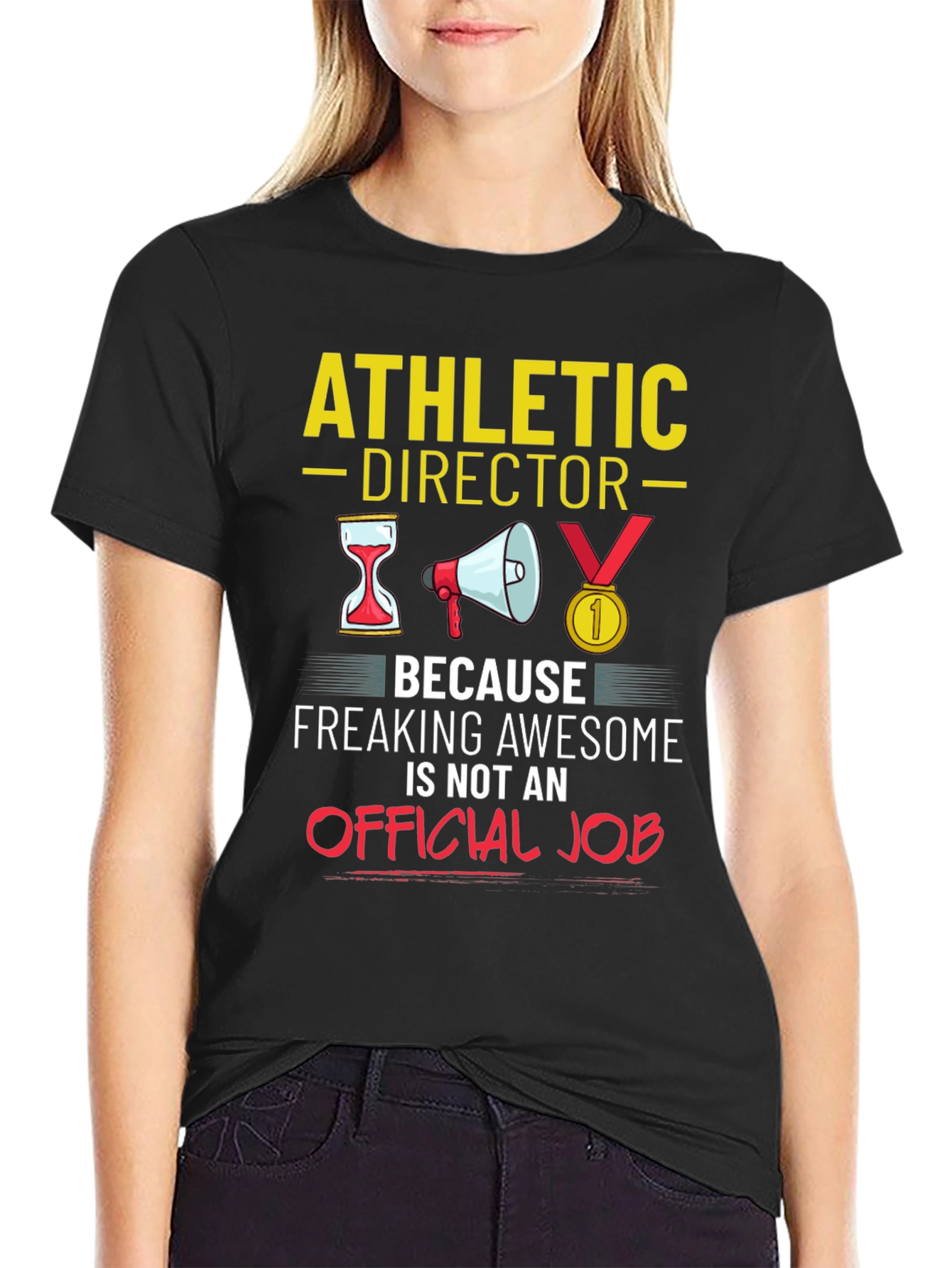 Athletic Director T-Shirt - Awesome Job!
