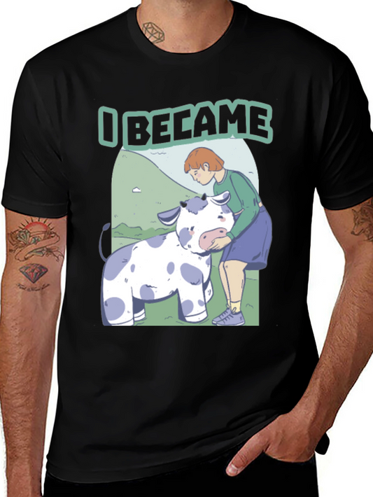 I Became T-Shirt: Cartoon Cow & Girl Design