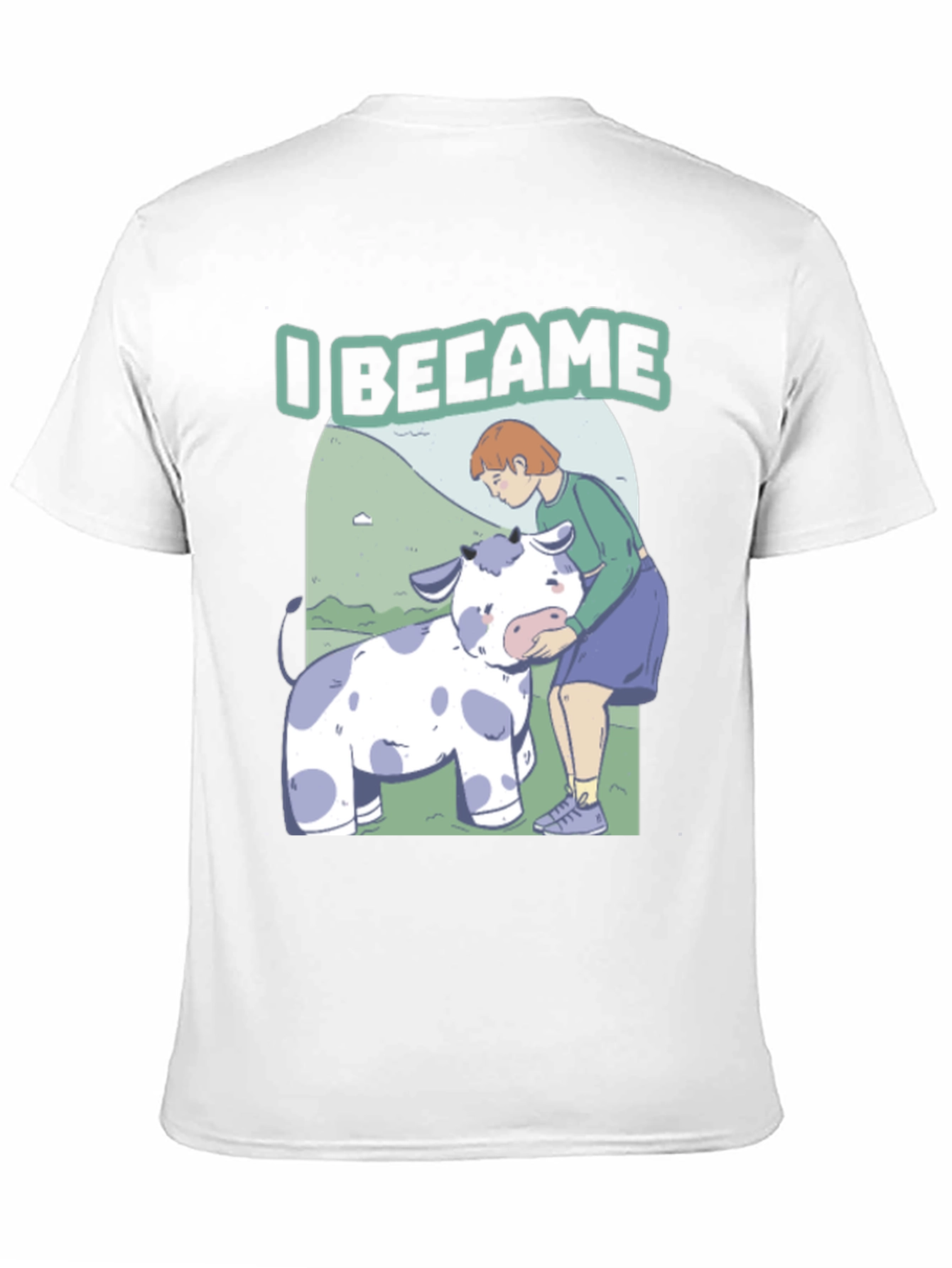 I Became T-Shirt: Cartoon Cow & Girl Design