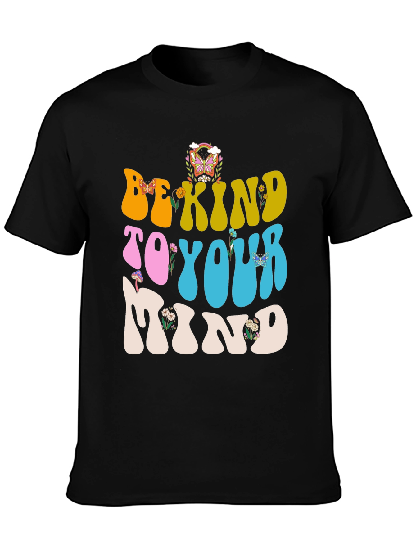 Be Kind To Your Mind Graphic T-Shirt