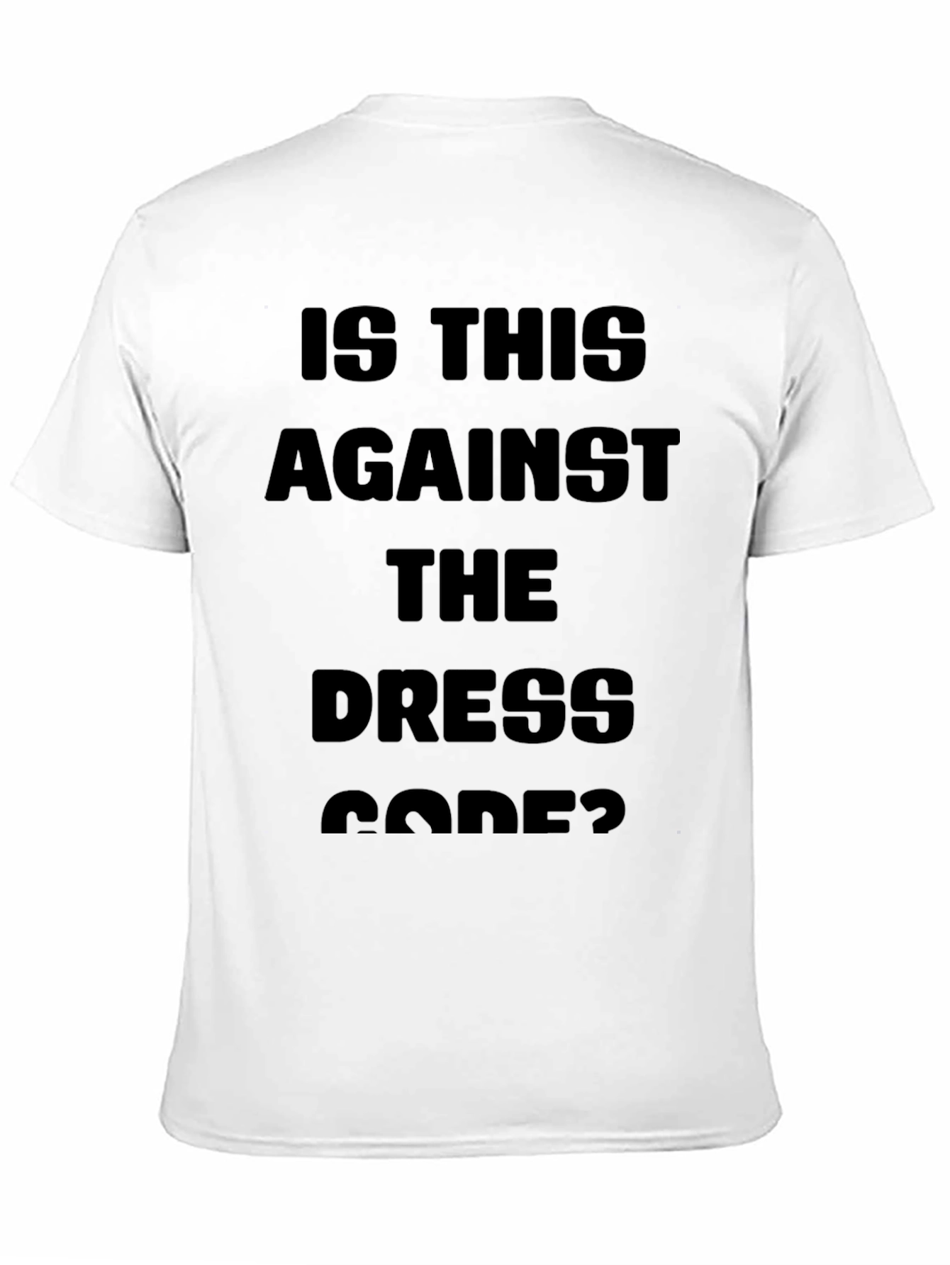 Is This Against the Dress Code? Black T-Shirt