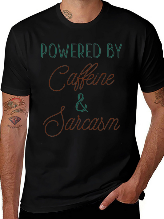 Powered By Caffeine & Sarcasm Graphic Tee