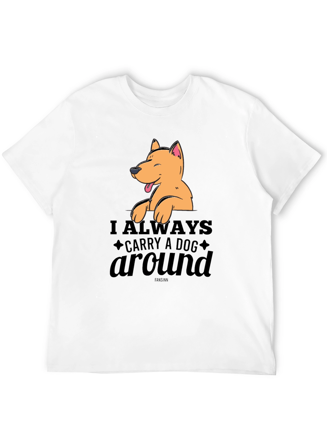 Dog Lovers Tee: Always Carry a Dog Around