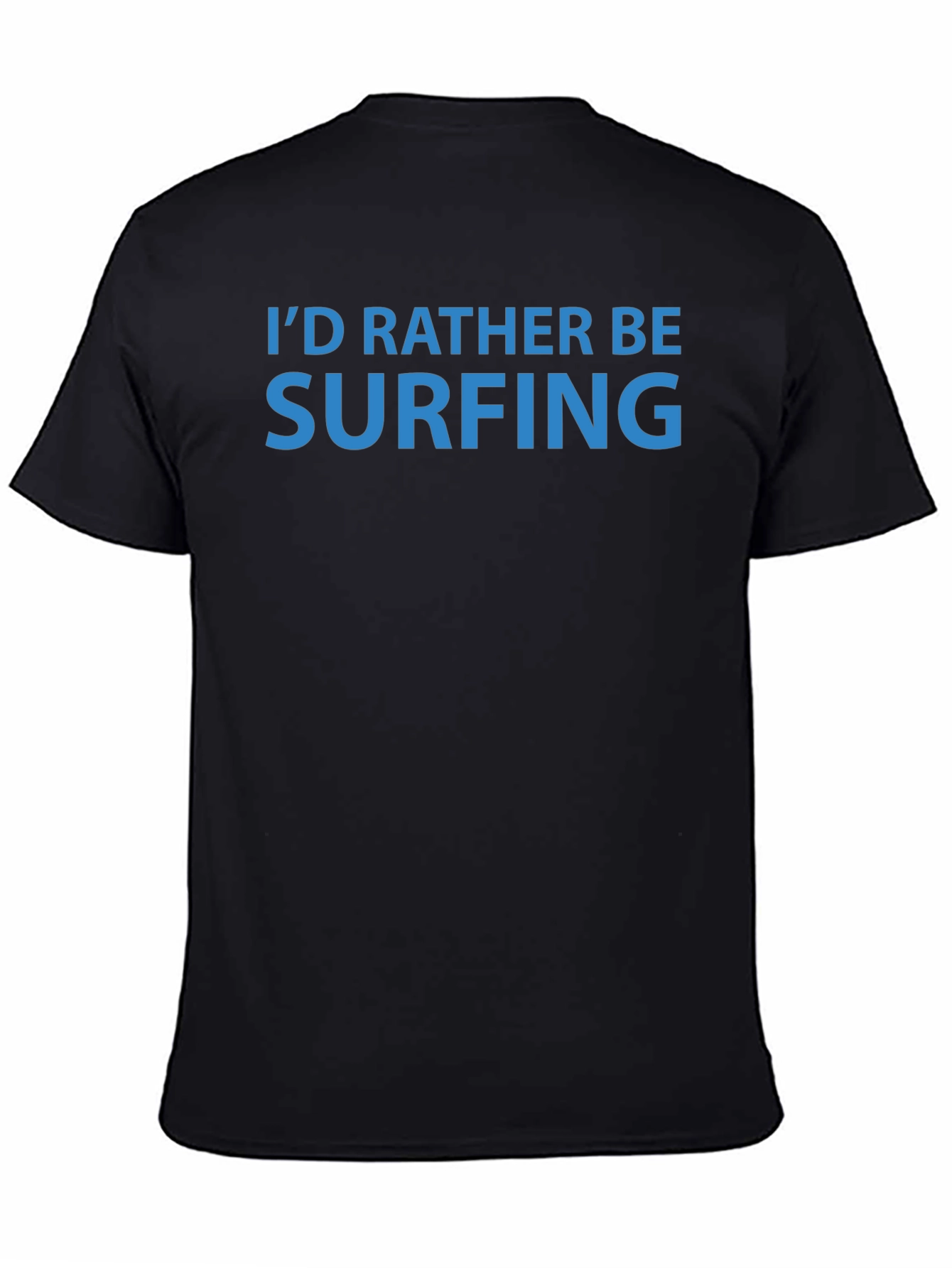 Id Rather Be Surfing T-Shirt