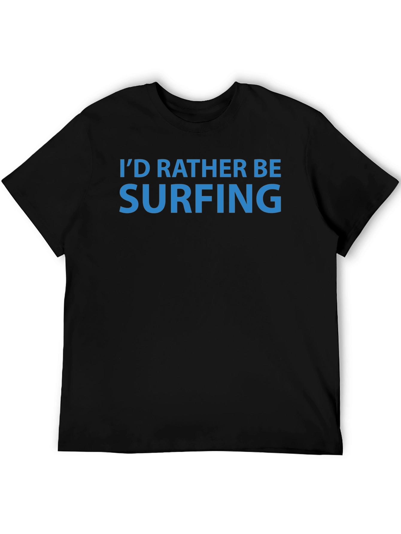 Id Rather Be Surfing T-Shirt