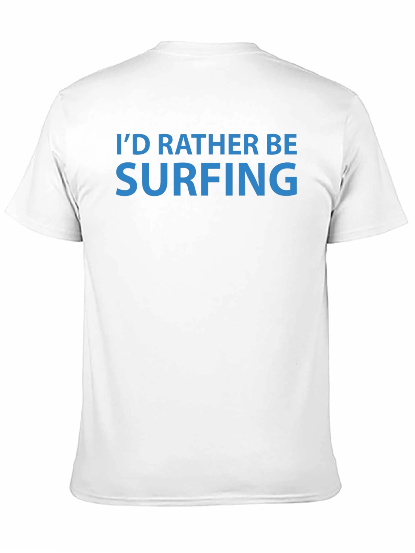 Id Rather Be Surfing T-Shirt