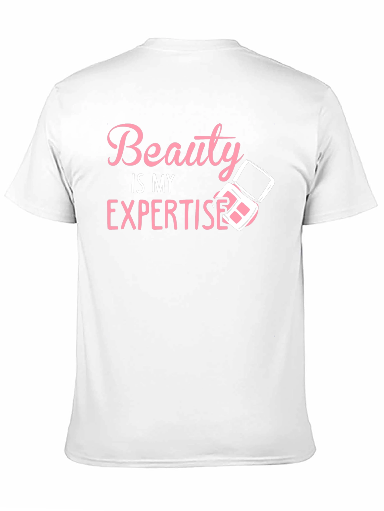 Beauty Expertise T-Shirt - Makeup Artist Tee