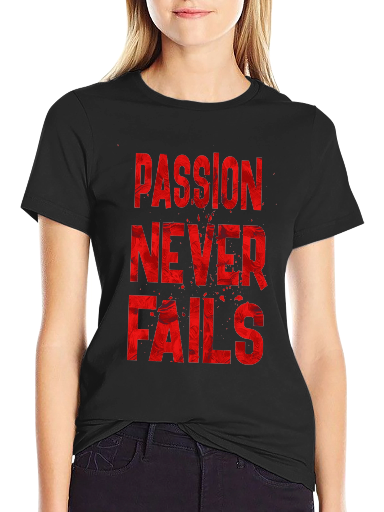 Passion Never Fails Graphic T-Shirt