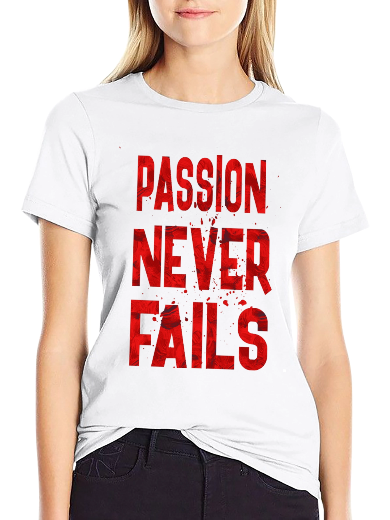 Passion Never Fails Graphic T-Shirt