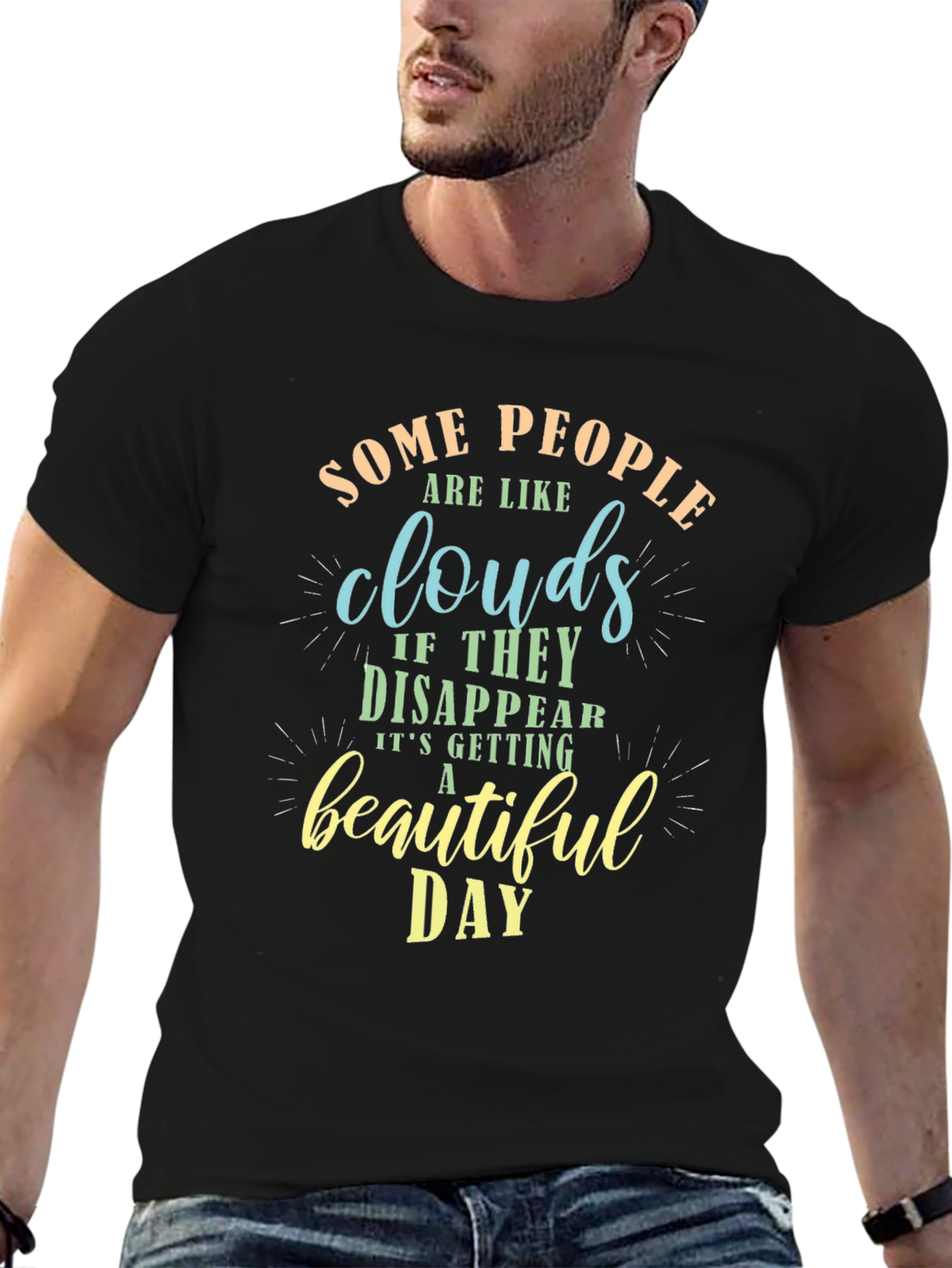 Some People Are Like Clouds T-Shirt