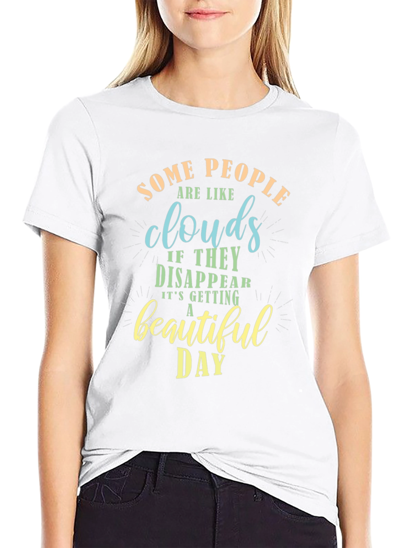Some People Are Like Clouds T-Shirt