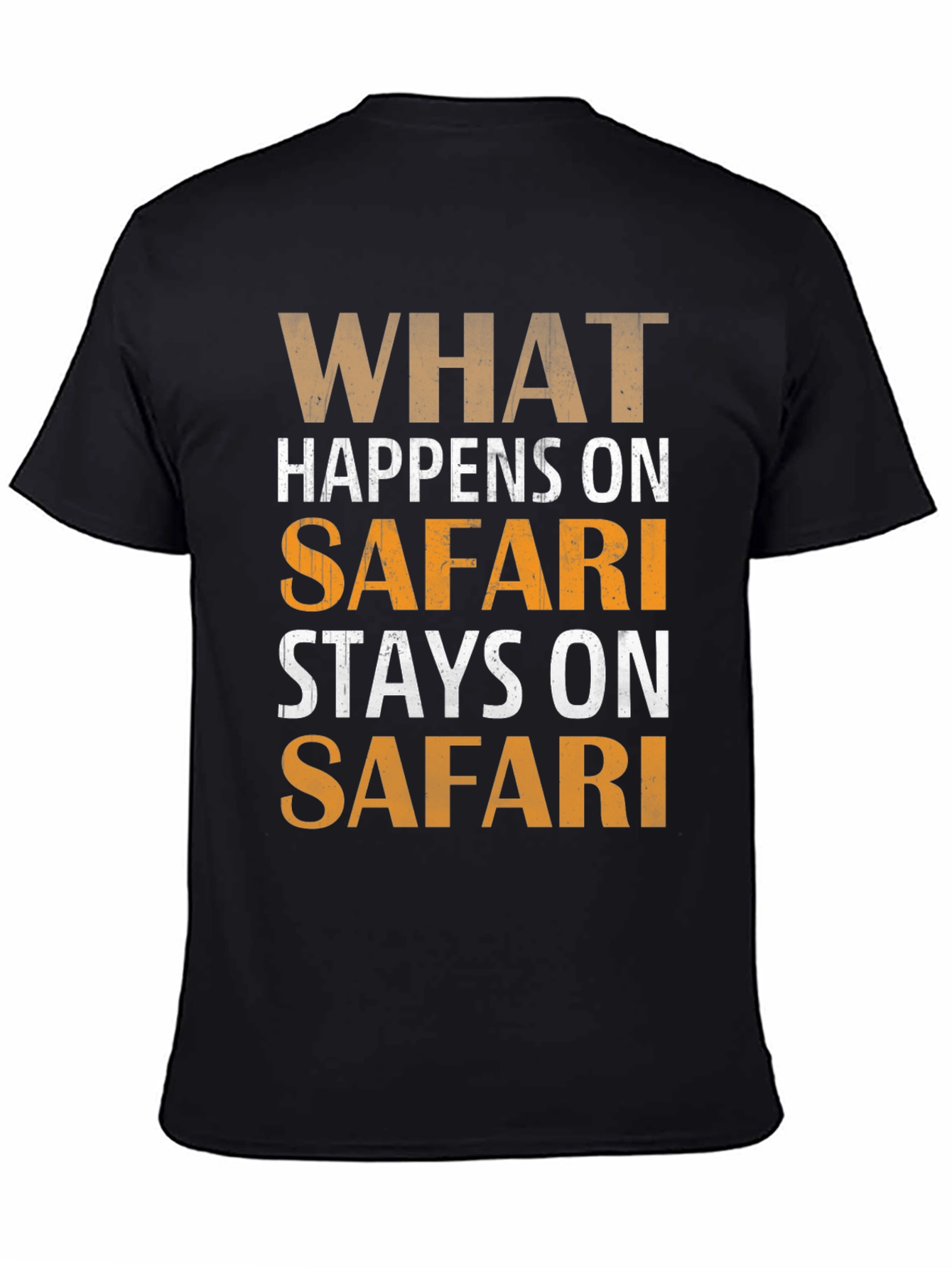 Safari Graphic T-Shirt - What Happens on Safari Stays