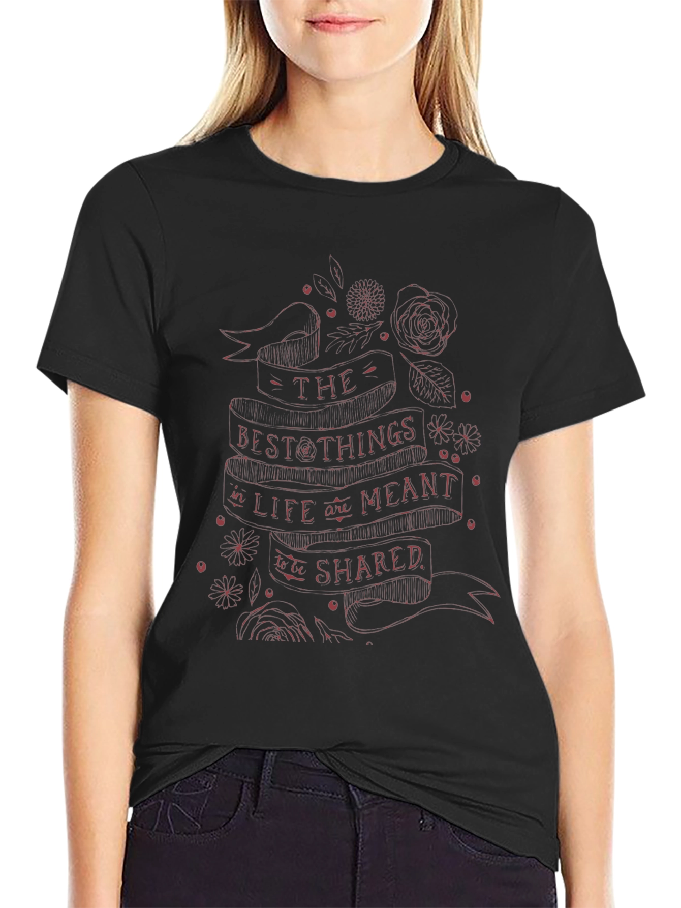 The Best Things in Life T-Shirt