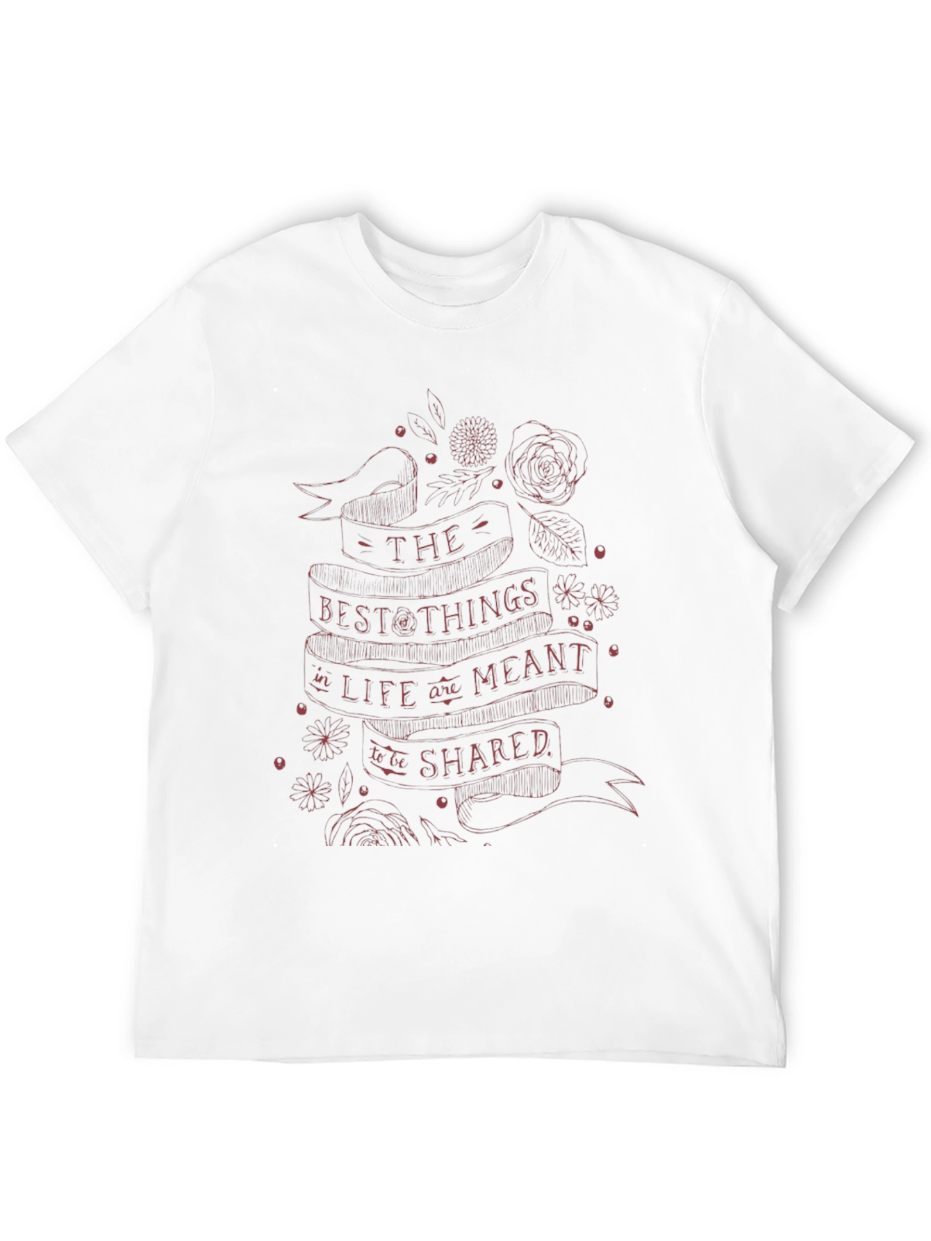 The Best Things in Life T-Shirt