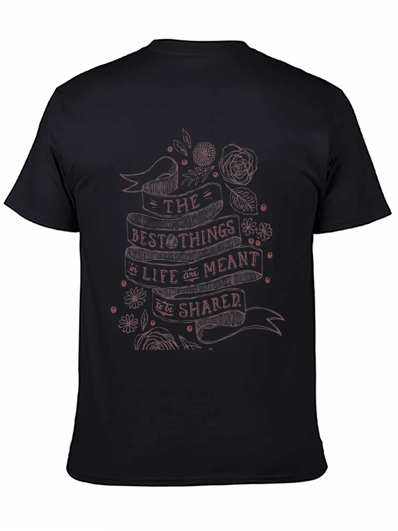 The Best Things in Life T-Shirt