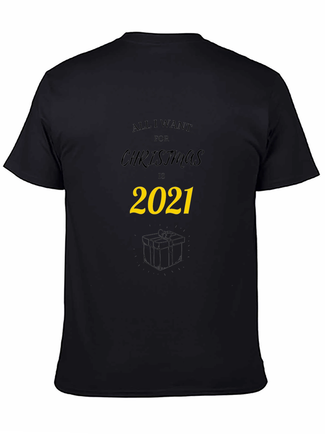 All I Want for Christmas 2021 T-Shirt