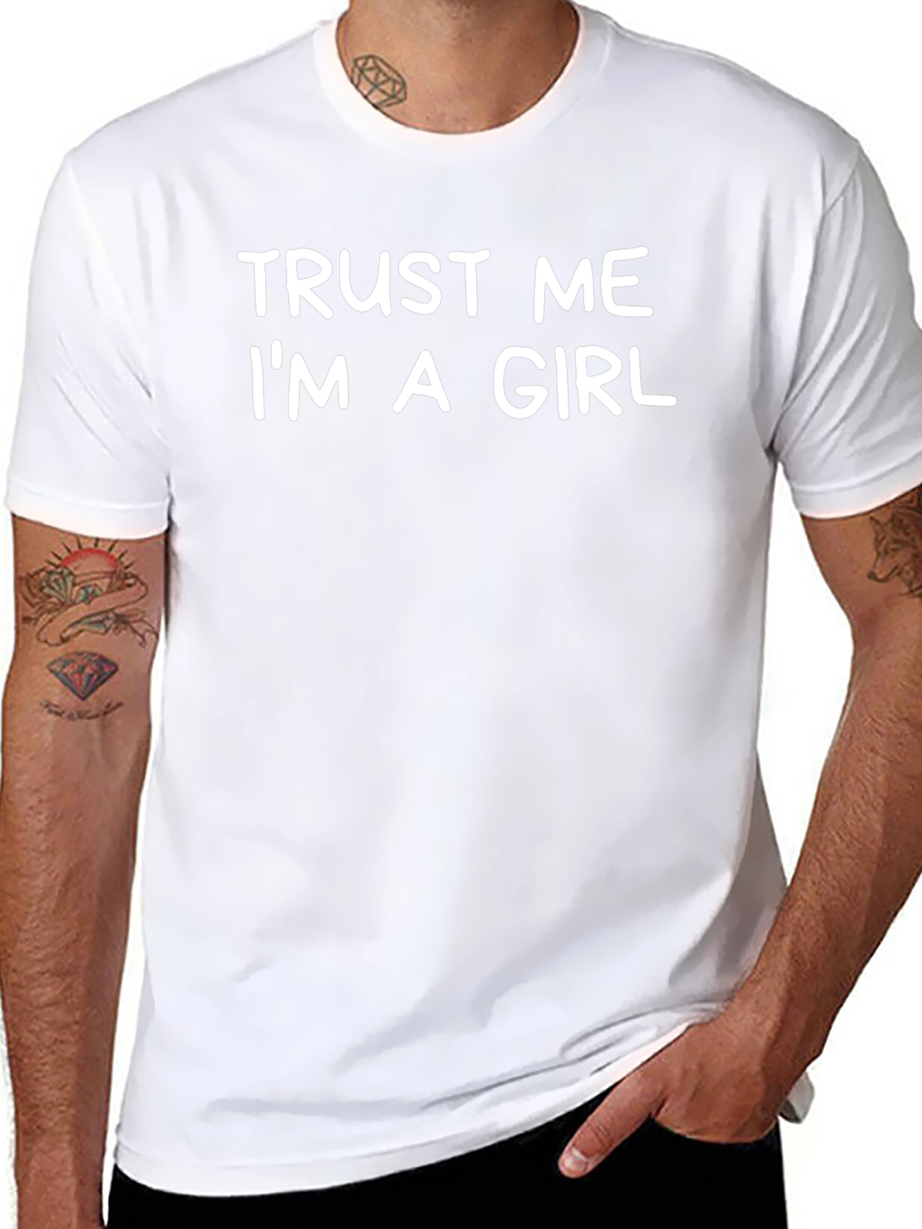 Trust Me Im a Girl Graphic T-Shirt