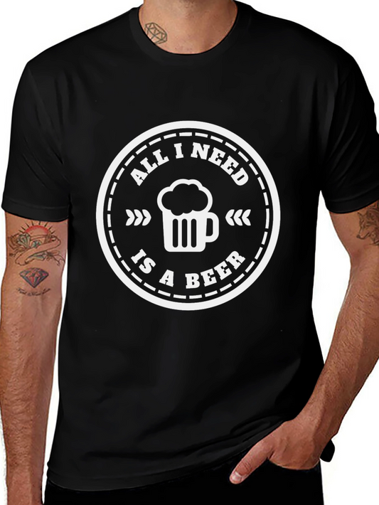 All I Need Is A Beer Graphic Tee