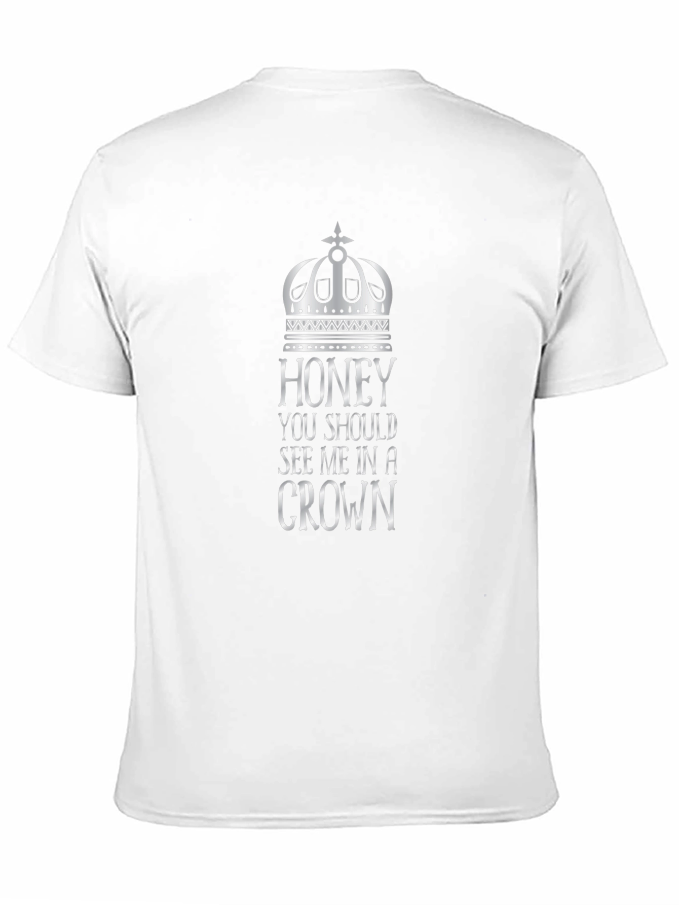 Honey See Me In A Crown Graphic Tee