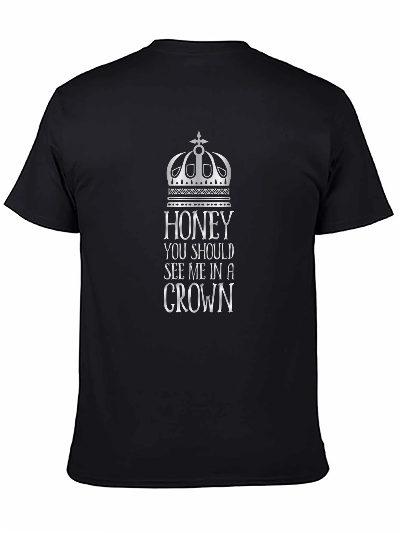 Honey See Me In A Crown Graphic Tee