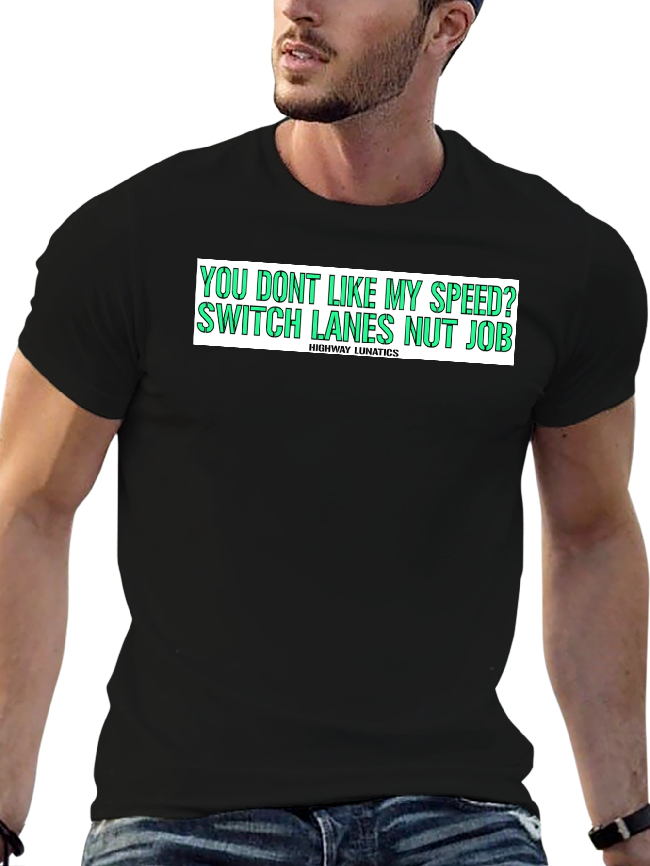 Highway Lunatics Graphic Tee - Speed Humor