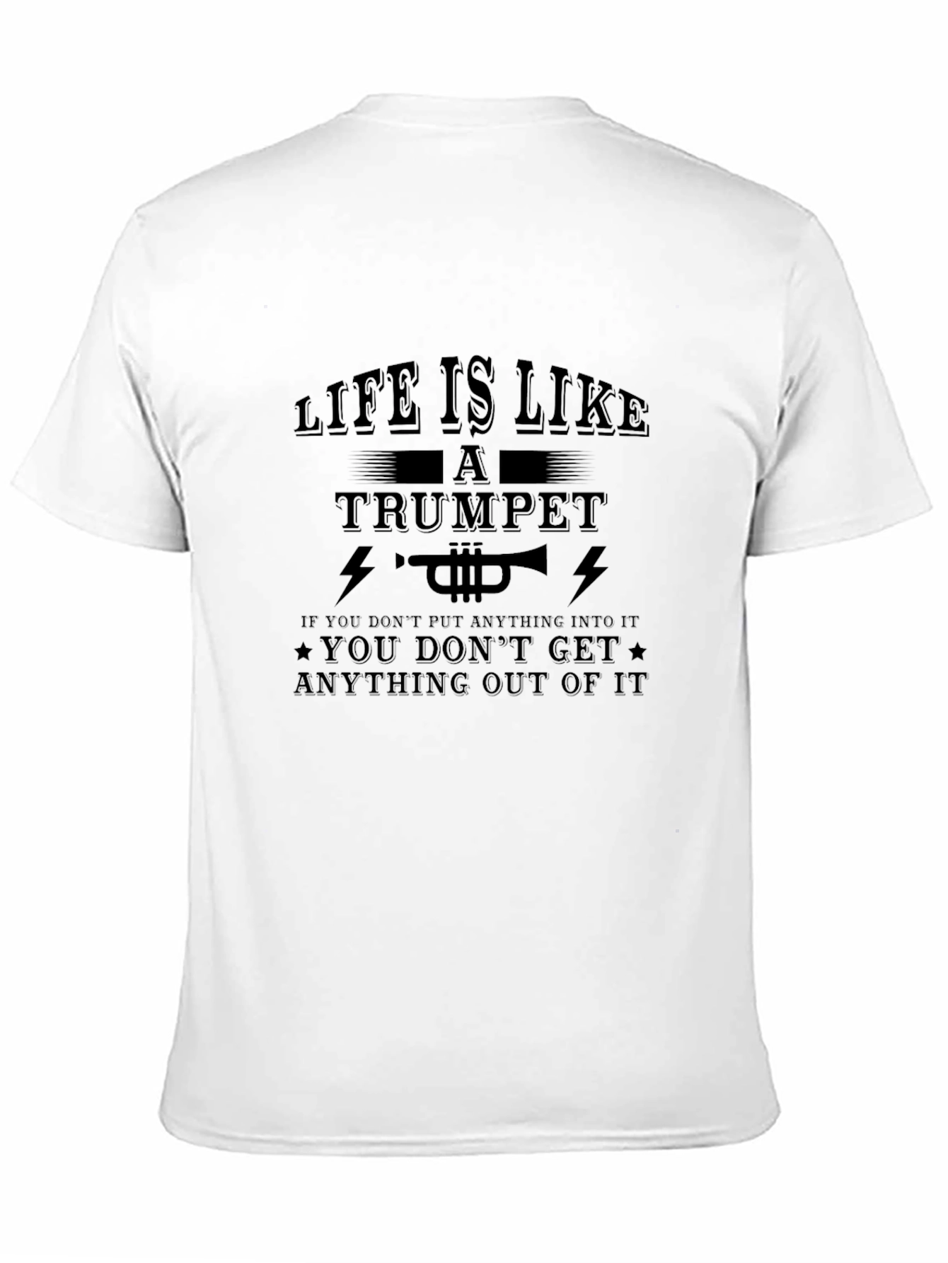 Life is Like a Trumpet Graphic T-Shirt