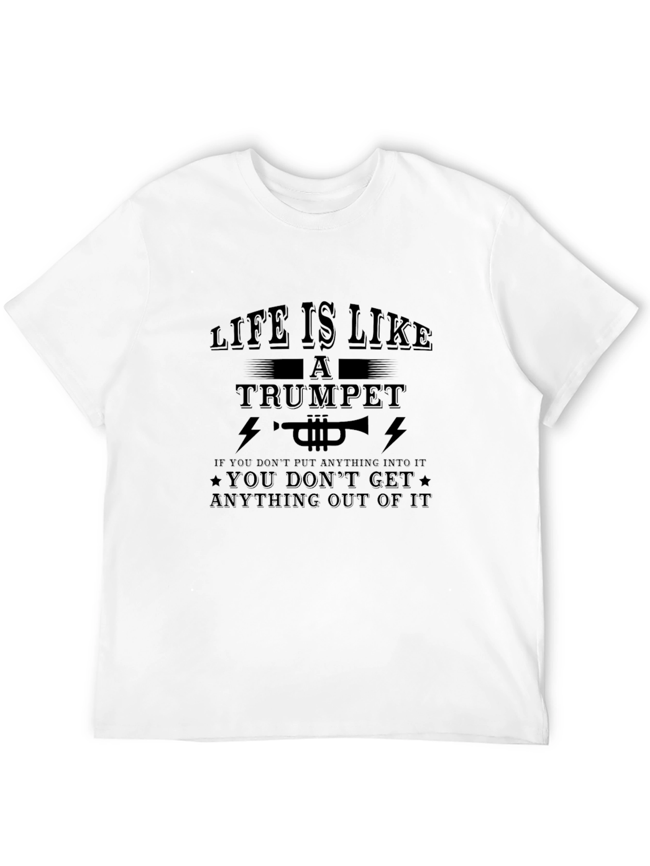 Life is Like a Trumpet Graphic T-Shirt