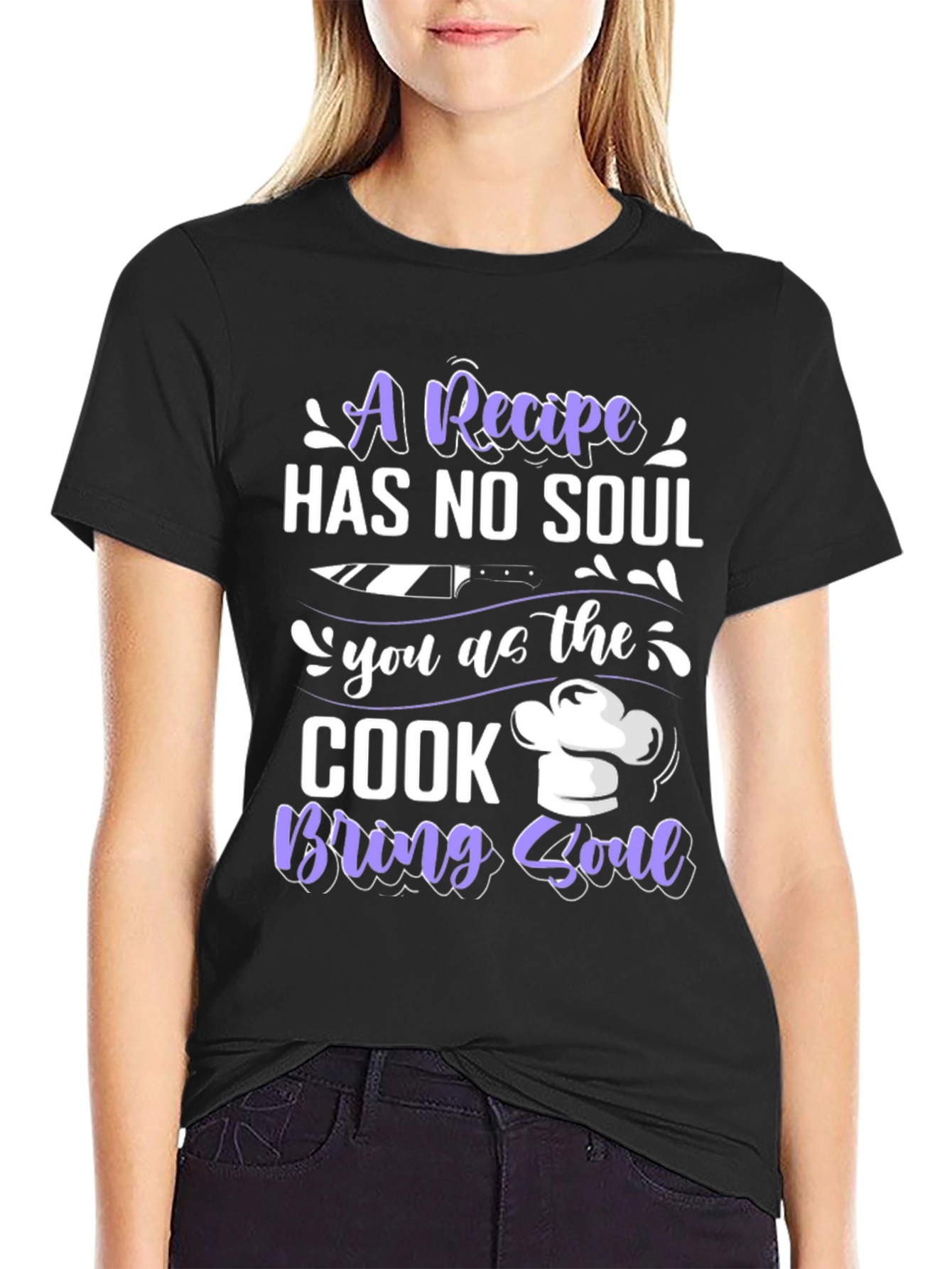 Recipe Has No Soul Cook T-Shirt